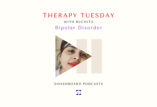 Therapy Tuesday- Bipolar Disorder
